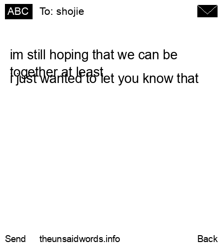 unsent message to shojie