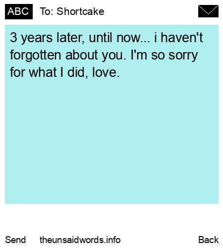 unsent message to Shortcake