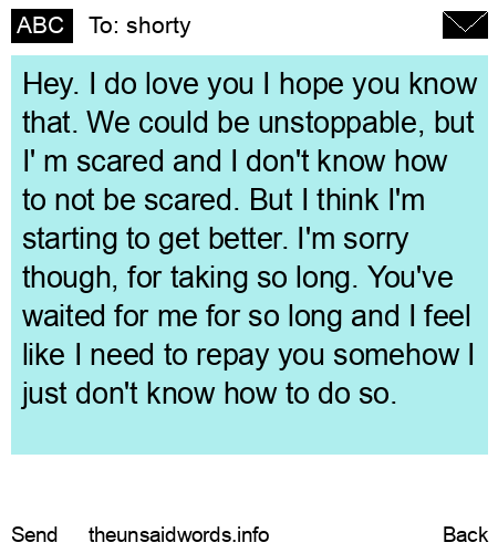 unsent message to shorty