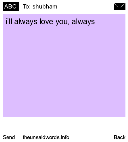 unsent message to shubham