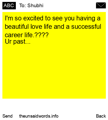 unsent message to Shubhi