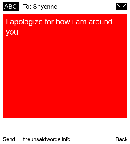 unsent message to Shyenne