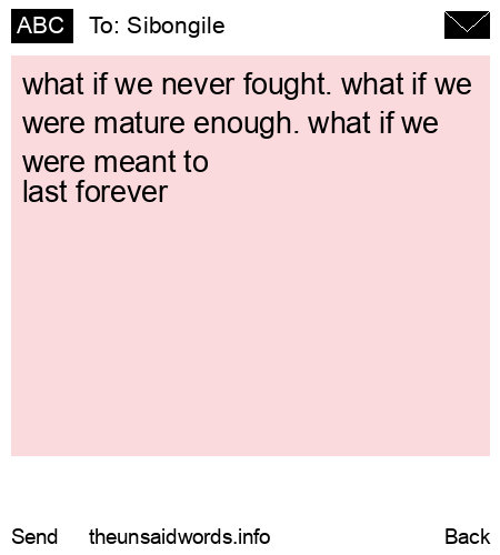 unsent message to Sibongile