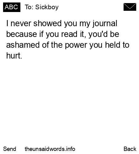 unsent message to Sickboy