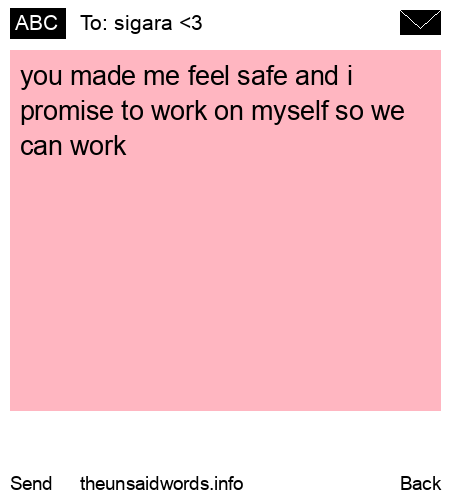 unsent message to sigara <3