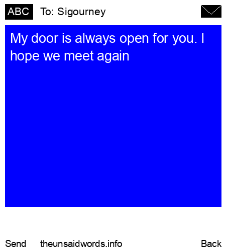 unsent message to Sigourney