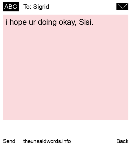 unsent message to Sigrid