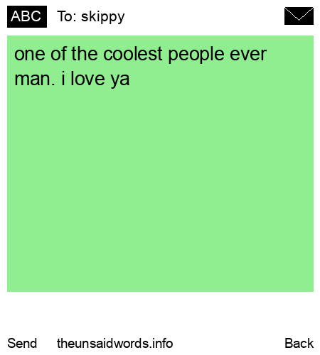 unsent message to skippy