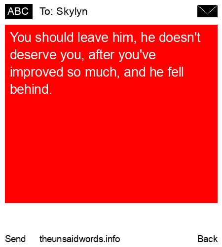unsent message to Skylyn
