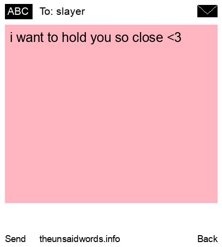 unsent message to slayer