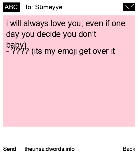 unsent message to Sümeyye