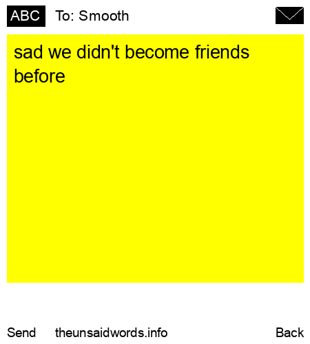 unsent message to Smooth