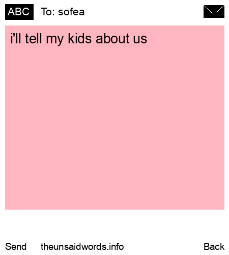 unsent message to sofea