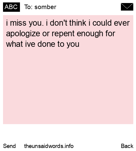 unsent message to somber