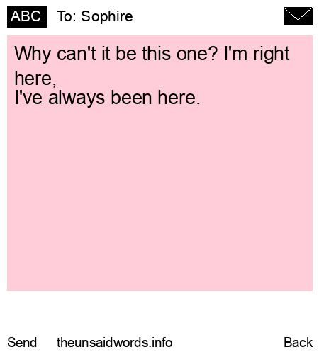 unsent message to Sophire