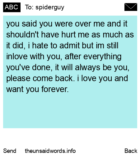 unsent message to spiderguy