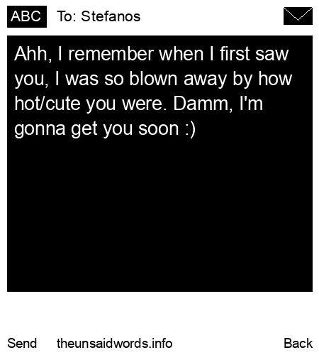 unsent message to Stefanos