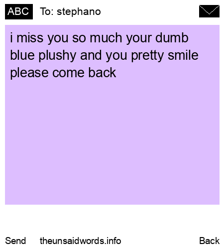 unsent message to stephano