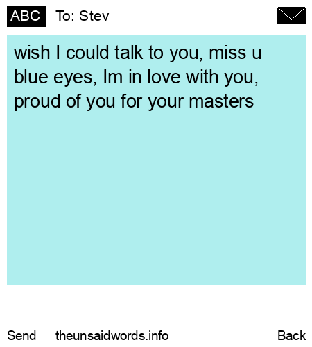 unsent message to Stev
