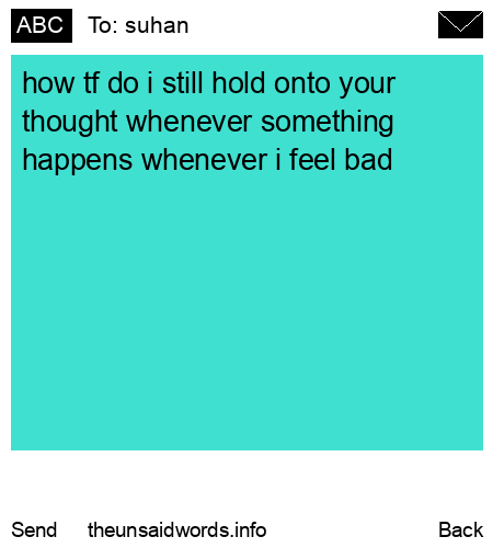 unsent message to suhan