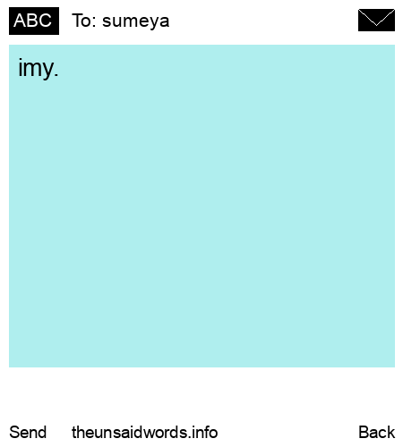 unsent message to sumeya
