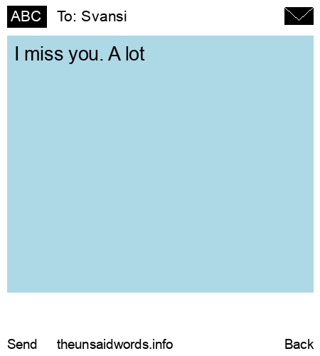 unsent message to Svansi