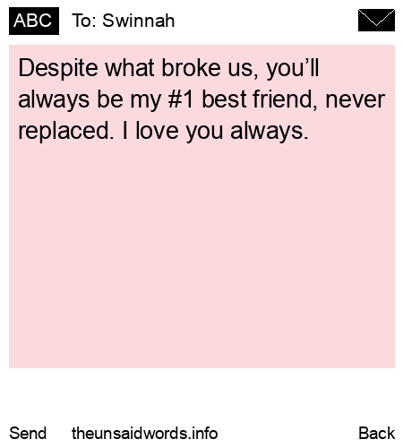 unsent message to Swinnah