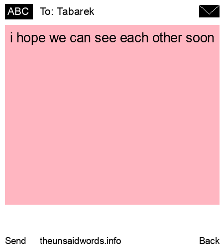 unsent message to Tabarek