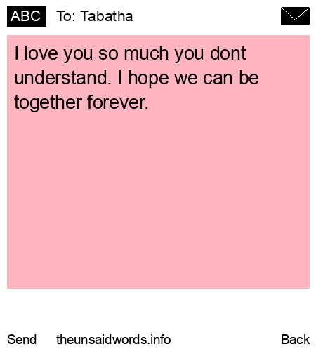 unsent message to Tabatha