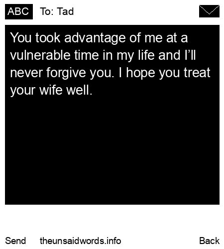 unsent message to Tad