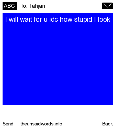unsent message to Tahjari 