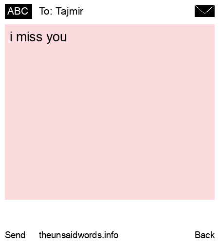 unsent message to Tajmir