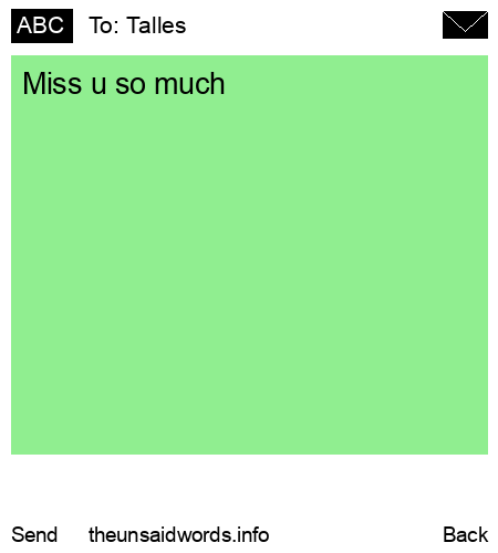 unsent message to Talles