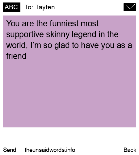 unsent message to Tayten