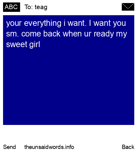 unsent message to teag