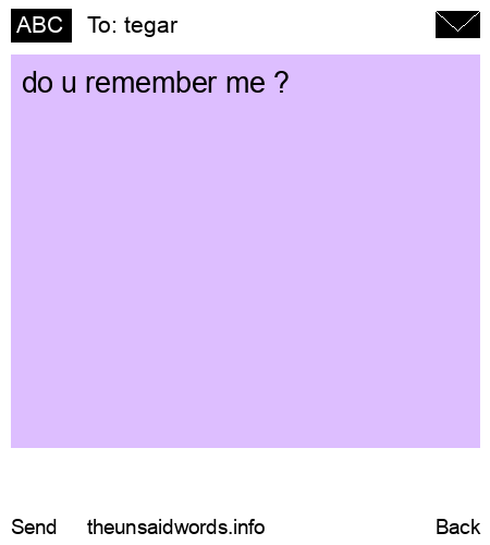 unsent message to tegar