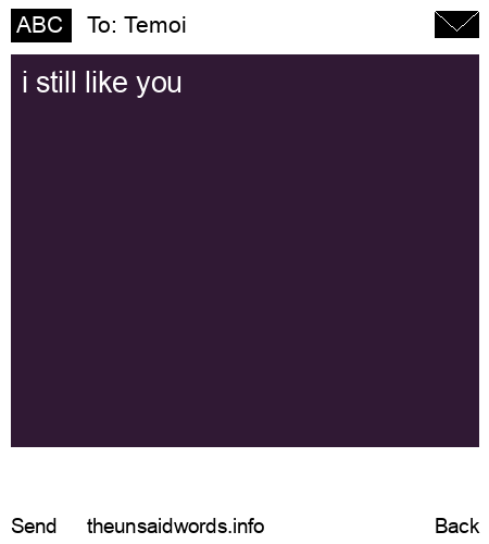 unsent message to Temoi