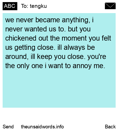 unsent message to tengku