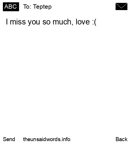 unsent message to Teptep