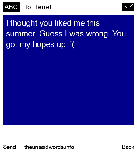unsent message to Terrel