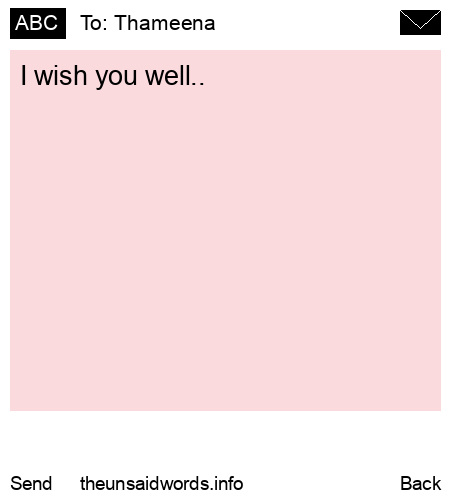 unsent message to Thameena