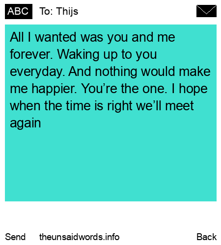 unsent message to Thijs