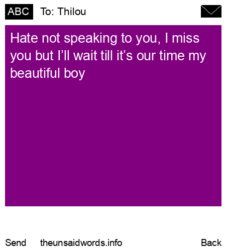 unsent message to Thilou