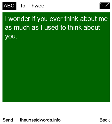 unsent message to Thwee