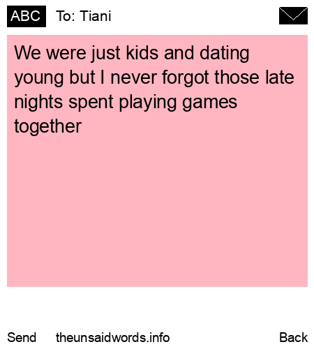 unsent message to Tiani