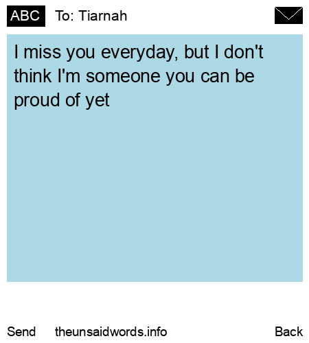 unsent message to Tiarnah