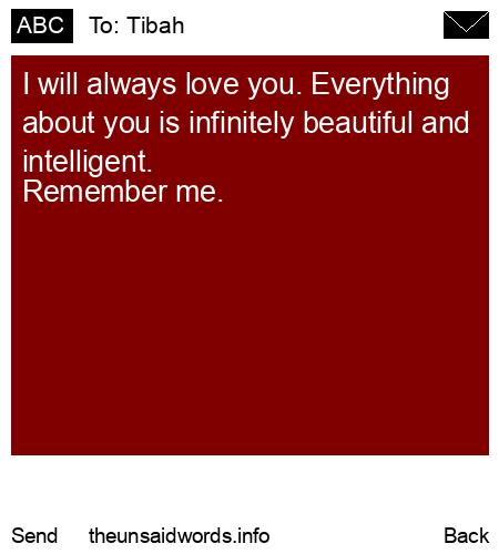unsent message to Tibah