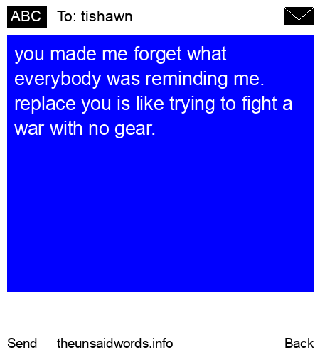 unsent message to tishawn