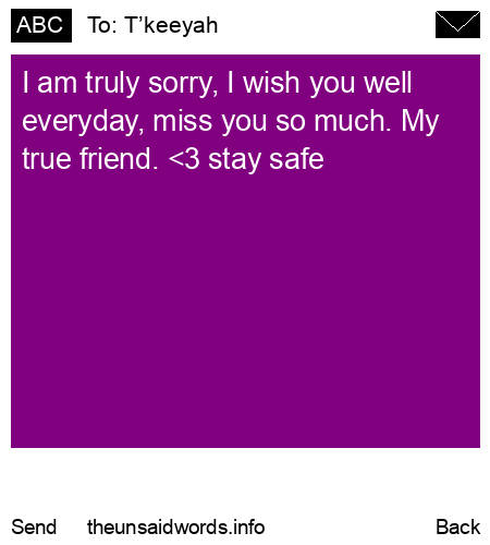 unsent message to T’keeyah