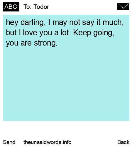 unsent message to Todor